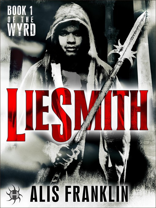 Title details for Liesmith by Alis Franklin - Available